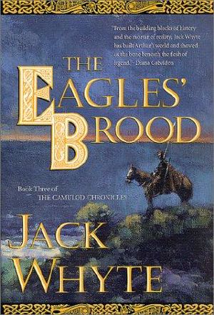 [Camulod Chronicles 03] • The Eagles' Brood